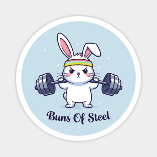 Bunny Buns Of Steel Magnet